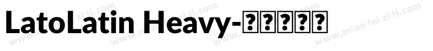 LatoLatin Heavy字体转换